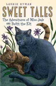Sweet Tales: The Adventures of Miss Jade and Britt the Kit