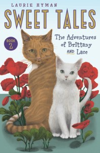 Sweet Tales: The Adventures of Brittany and Lace