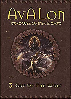 Cry of the Wolf (Avalon Web of Magic, Book 3)