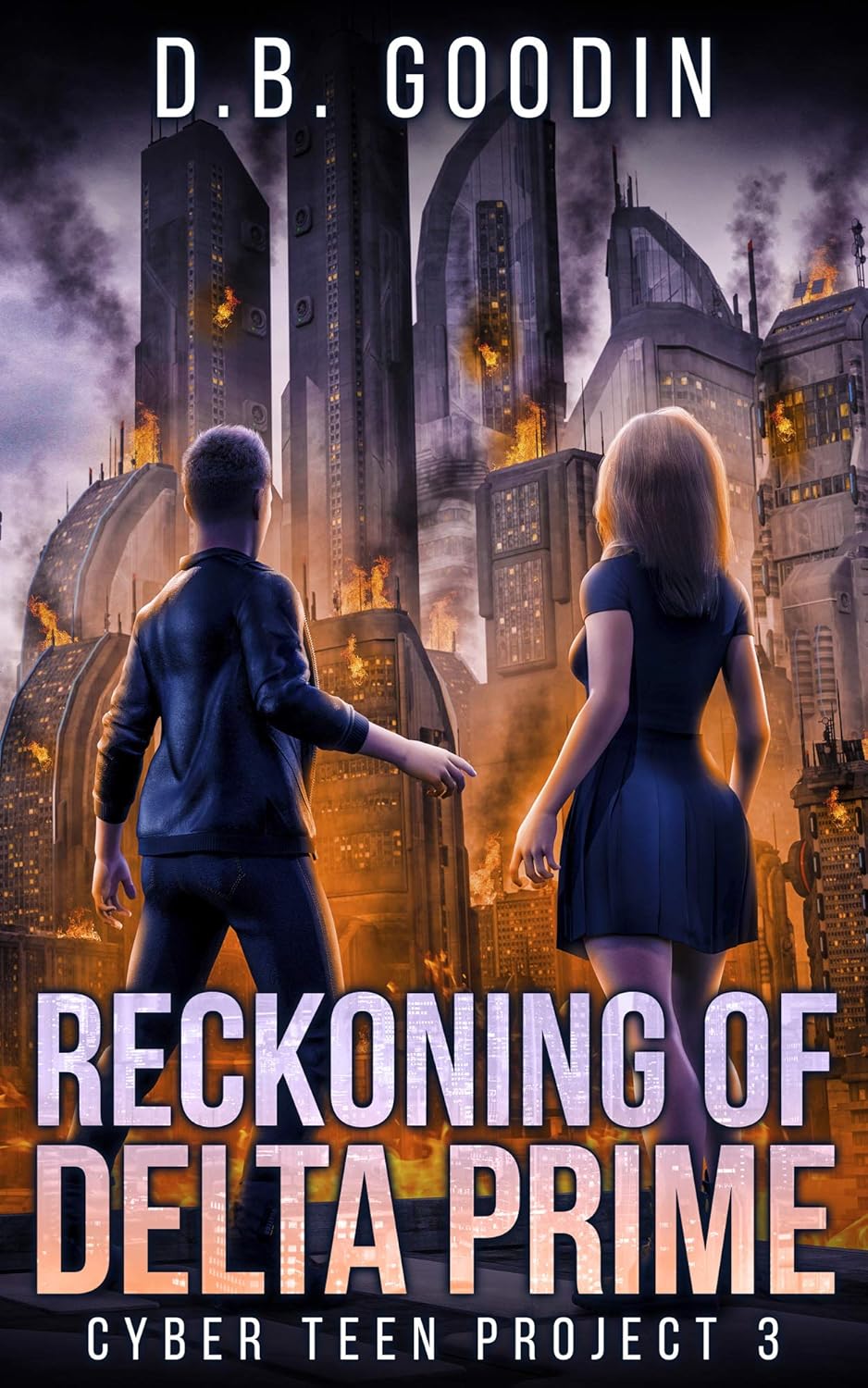 Reckoning of Delta Prime (Cyber Teen Project Book 3)